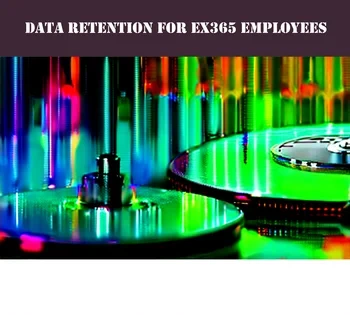 Data Retention For ex365 Employees